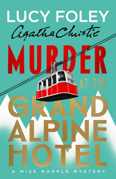 Murder at the Grand Alpine Hotel - SIGNED INDIE EXCLUSIVE EDITION with beautiful sprayed edges
