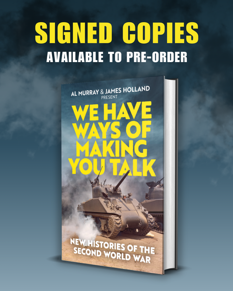SIGNED - We Have Ways of Making You Talk - PRE-ORDER NOW FOR 27/8/26